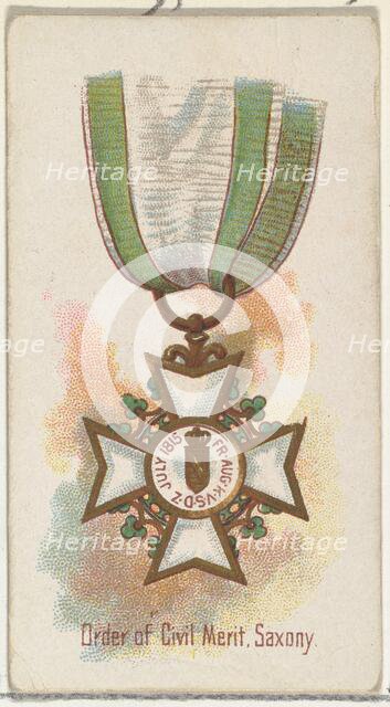 Order of Civil Merit, Saxony, from the World's Decorations series (N30) for Allen & Ginter..., 1890. Creator: Allen & Ginter.