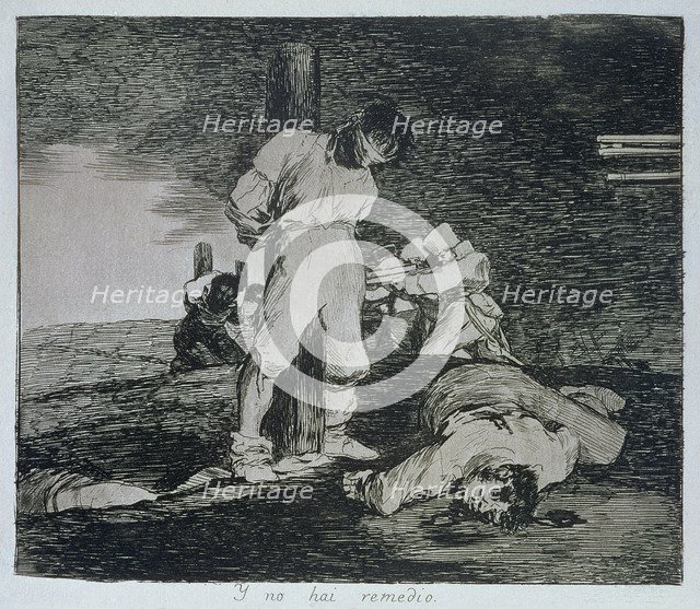 The Disasters of War, a series of etchings by Francisco de Goya (1746-1828), plate 15: 'I no hay …