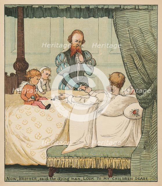 'Now, Brother, said the dying man, Look To My Children Deare', c1878. Creator: Randolph Caldecott.