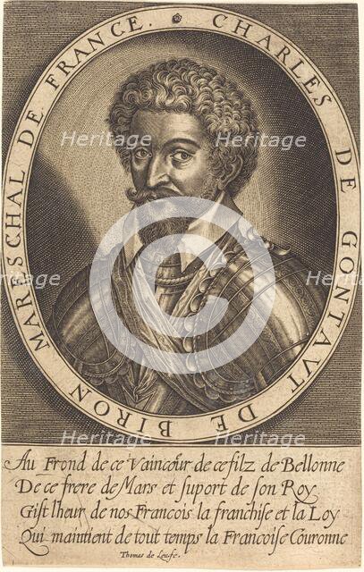Charles de Gontaut, Duke of Biron. Creator: Thomas de Leu.