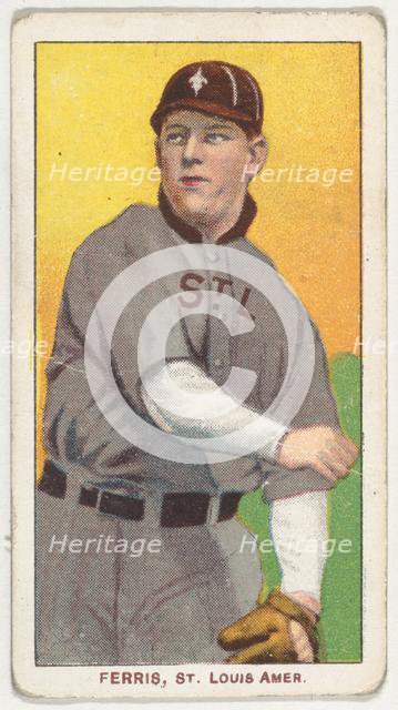 Ferris, St. Louis, American League, from the White Border series (T206) for the America..., 1909-11. Creator: American Tobacco Company.
