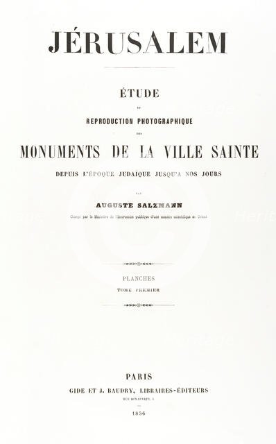 Jerusalem, Etude et reproduction photographique des monuments de la ville sa..., 1854, printed 1856. Creator: Auguste Salzmann.