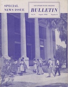 The Savannah State College Bulletin: Special News Issue, Vol. 9, No. 8, 1956-08. Creator: Victor H Green & Co.