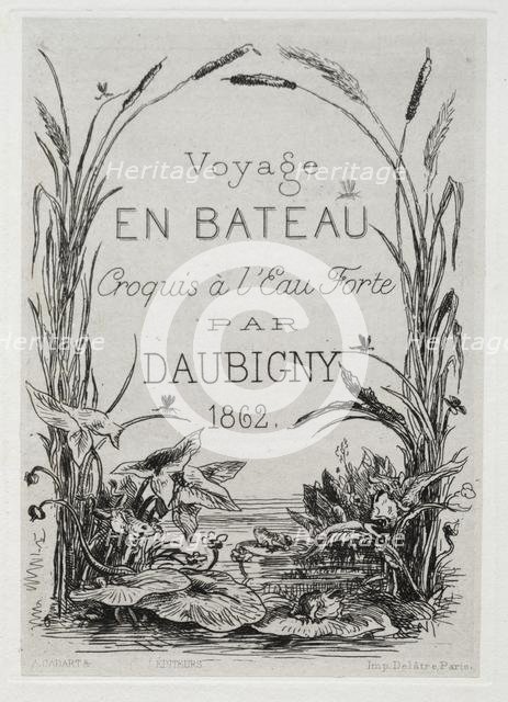 Title Frontispiece for the Album: The Boat Trip, 1861. Creator: Charles François Daubigny (French, 1817-1878).