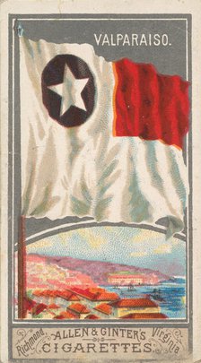 Valparaiso, from the City Flags series (N6) for Allen & Ginter Cigarettes Brands, 1887. Creator: Allen & Ginter.