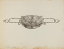 Silver Strainer, c. 1939. Creator: Kalamian Walton.