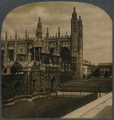 'Celebrated Gothic chapel of Kings College, Cambridge, England', c1910. Creator: Unknown.