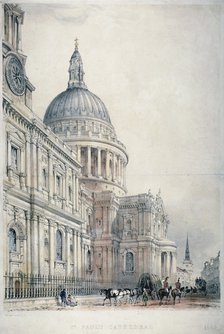 South-west view of St Paul's Cathedral from St Paul's Churchyard, City of London, 1842. Artist: Charles Walter Radclyffe