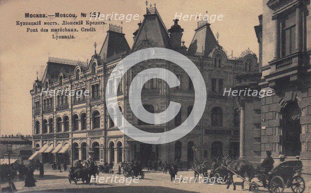 Crédit Lyonnais bank at Kuznetsky Most in Moscow, 1890-1900.
