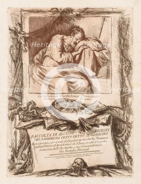 Title Page of Raccolta di alcuni disegni del Barberi da Cento Ietto il Gerucino, 1764. Creator: Giovanni Battista Piranesi (Italian, 1720-1778).