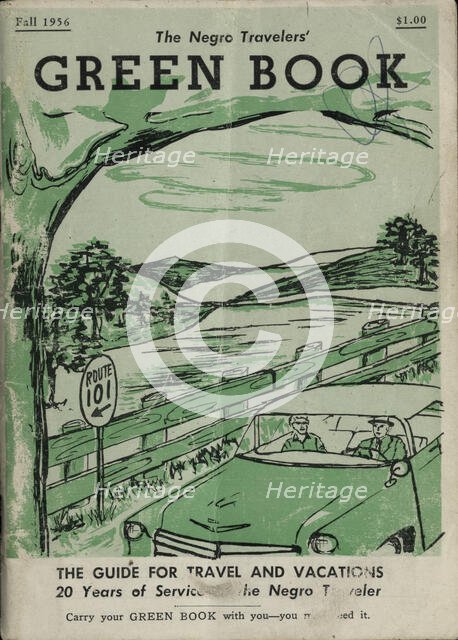 The Negro Travelers' Green Book: Fall 1956: The Guide for Travel & Vacations. Creator: Victor H Green & Co.
