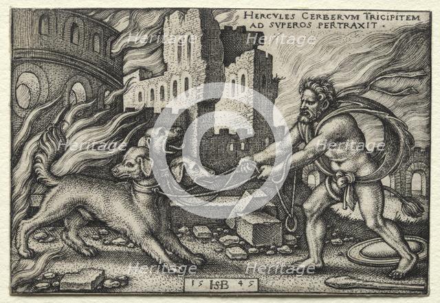 The Labors of Hercules: Hercules Dragging Cerberus from the Underworld, 1545. Creator: Hans Sebald Beham (German, 1500-1550).