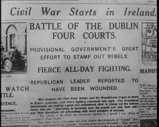 Newspaper Headline 'Civil War Starts in Ireland', 1922. Creator: British Pathe Ltd.