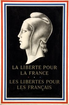 'Freedom for France - freedom for the French', World War II poster, 1940. Creator: Unknown.
