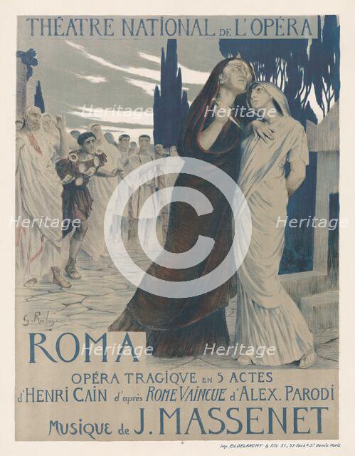 Poster for the Opera Roma by Jules Massenet, 1912. Creator: Rochegrosse, Georges Antoine (1859-1938).