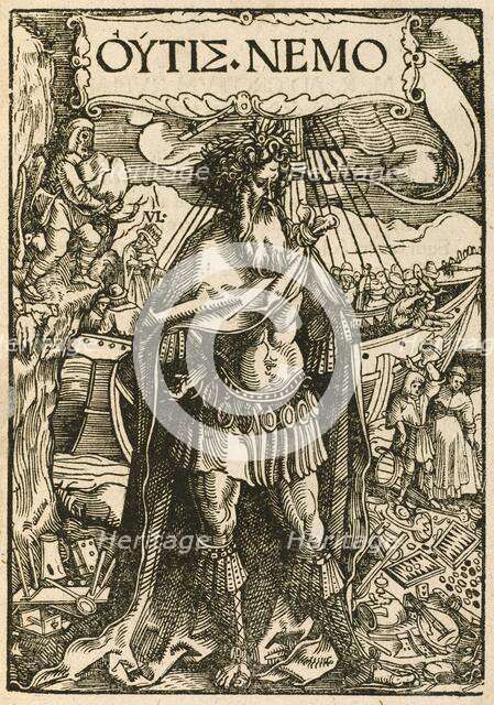 OUTIS NEMO, 1518. Creators: Hans Weiditz, Ulrich von Hutten.