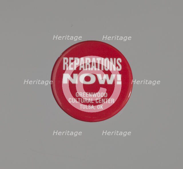 Pinback button promoting reparations for the Tulsa Race Massacre, ca. 2001. Creator: Unknown.