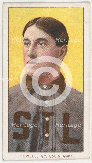 Howell, St. Louis, American League, from the White Border series (T206) for the America..., 1909-11. Creator: American Tobacco Company.