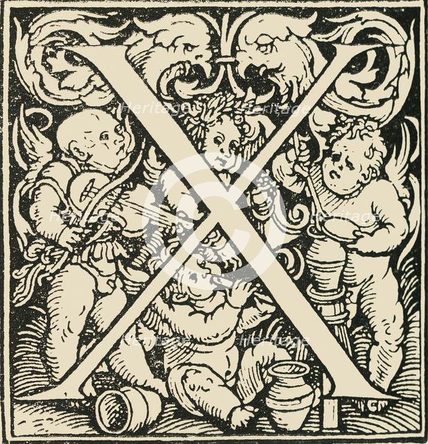 'X - An Alphabet by Hans Weiditz', c1520-1521, (1908).  Creator: Hans Weiditz.