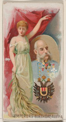 Emperor's Birthday, Austria, from the Holidays series (N80) for Duke brand cigarettes, 1890., 1890. Creator: George S. Harris & Sons.
