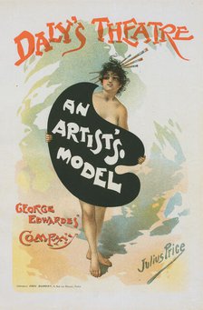 Affiche anglaise pour le Daly's Théâtre, "An Artist's Model", c1896. Creator: Julius Mendes Price.