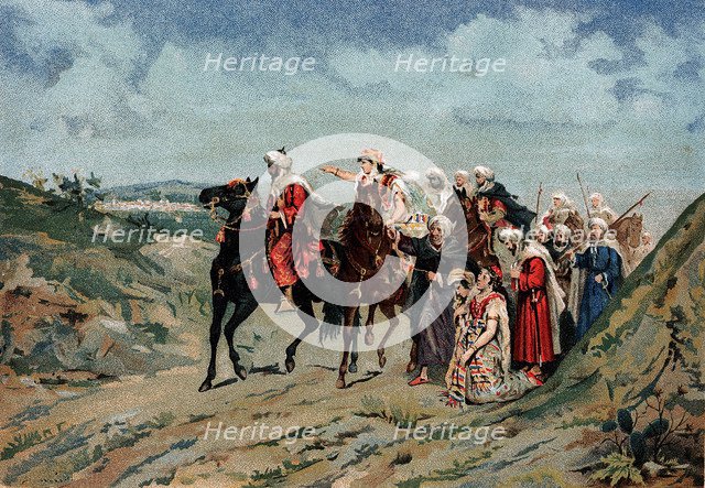 The Nasrid king Boabdil, when leaving Granada road to Fez, after the surrender to the Catholic Mo…