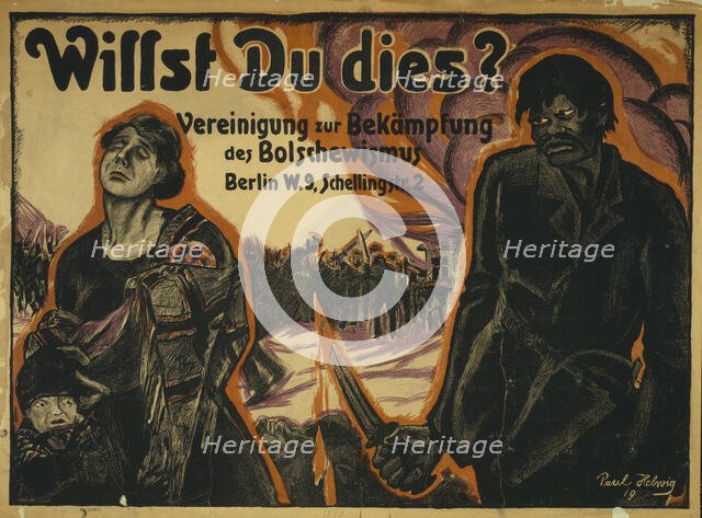 Do you want this? Union to combating Bolshevism, 1919. Creator: Helwig-Strehl, Paul (1889-after 1945).