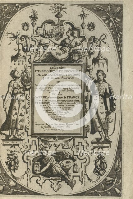 Title page of the Histoire et Chronique de Provence, 1614. Artist: Nostredame, César de (1553-1629)