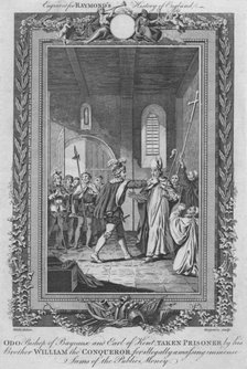 'Odo Bishop of Bayeaux, Earl of Kent, Taken Prisoner by his Brother William the Conqueror', c1787. Artist: Unknown.