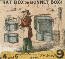 'Hat Box or Bonnet Box!', Cries of London, c1840. Artist: TH Jones