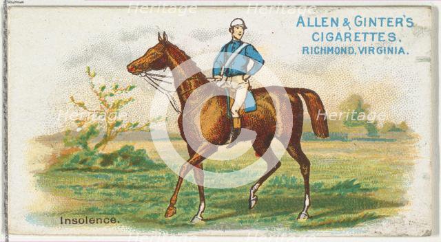 Insolence, from The World's Racers series (N32) for Allen & Ginter Cigarettes, 1888., Creator: Allen & Ginter.