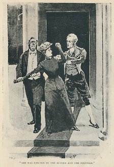 'She Was Ejected By The Butler And The Footman', 1892. Artist: Sidney E Paget.