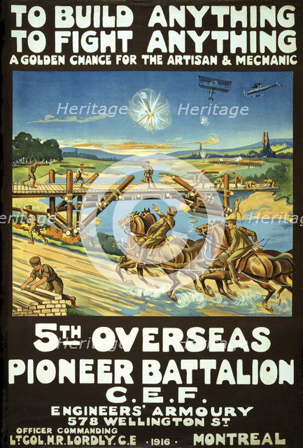 Canadian Army Recruitment Poster To Build Anything, To Fight Anything, 1916.