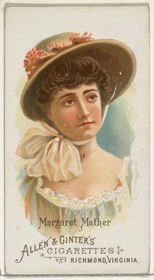 Margaret Mather, from World's Beauties, Series 1 (N26) for Allen & Ginter Cigarettes, 1888., 1888. Creator: Allen & Ginter.