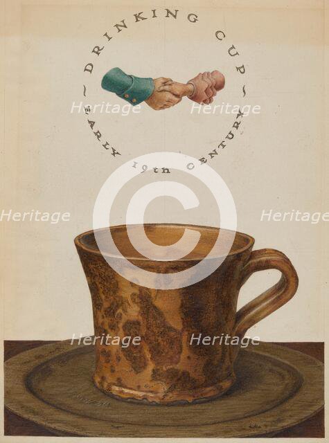 Drinking Cup, 1935/1942. Creator: John Matulis.