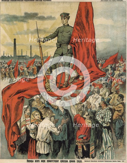People of the world welcome the Red Army of workers, 1919. Artist: Anonymous  