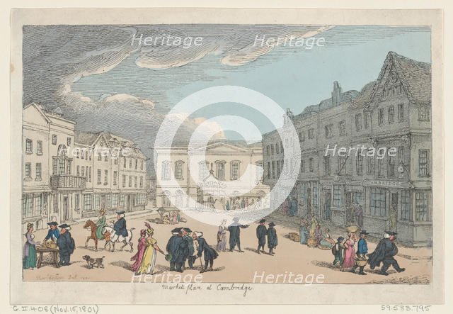 Market Place at Cambridge, November 15, 1801., November 15, 1801. Creator: Thomas Rowlandson.