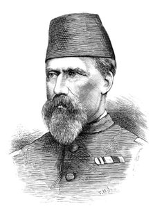 Hicks Pasha (Major-General Hicks), Commander of the Egyptian Army destroyed in the Sudan, 1883. Creator: Unknown.