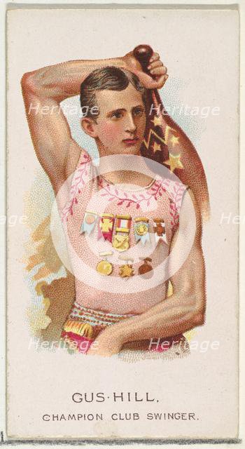 Gus Hill, Champion Club Swinger, from World's Champions, Series 2 (N29) for Allen & Ginter..., 1888. Creator: Allen & Ginter.