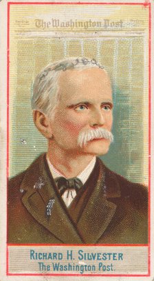 Richard H. Silvester, The Washington Post, from the American Editors series (N1) for Allen..., 1887. Creator: Allen & Ginter.