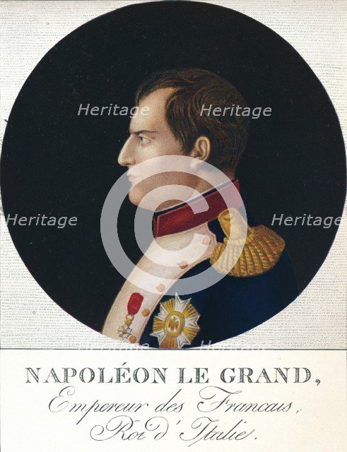 'Napoleon Bonaparte, Emperor of the French, King of Italy',  c19th century (1912). Artist: Unknown.