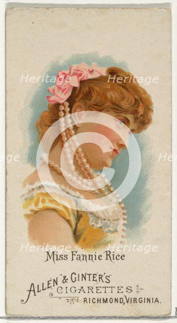 Miss Fannie Rice, from World's Beauties, Series 1 (N26) for Allen & Ginter Cigarettes, 1888., 1888. Creator: Allen & Ginter.