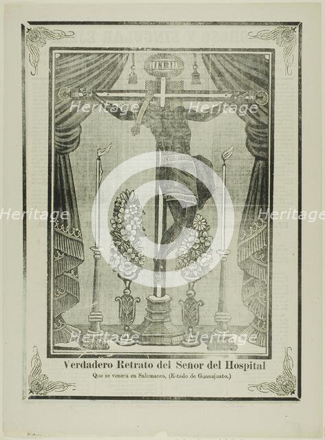 True Portrait of Our Lord of the Hospital, 1903. Creator: José Guadalupe Posada.