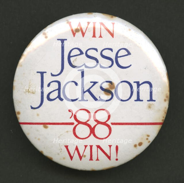 Pinback button for Jesse Jackson’s 1988 presidential campaign, 1988. Creator: Unknown.
