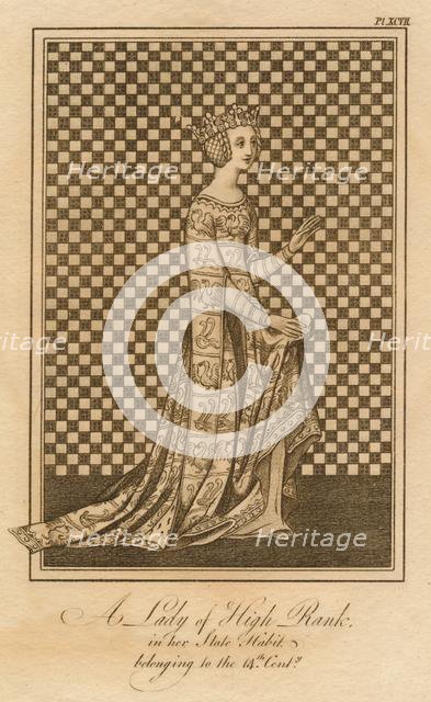 'A Lady of High Rank, in her State Habit, belonging to the 14th Century'. Creator: Unknown.