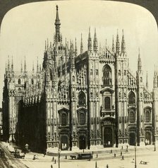 'Milan's Cathedral, one of the finest temples on earth, Italy', c1909. Creator: Unknown.