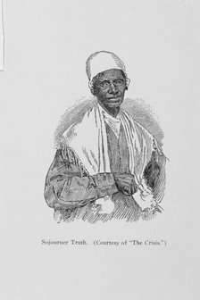 Sojourner Truth; [Courtesy of the "Crisis."], 1916. Creator: Unknown.