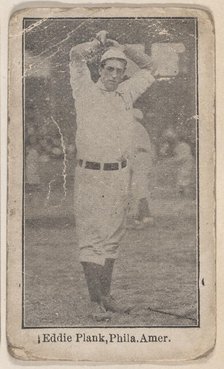 Eddie Plank, Philadelphia, American League, from the Baseball Players set (W500), ca. 1915. Creator: Unknown.
