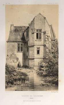 ...Pl. 47, Manoir De Sousmont (Calvados), 1860. Creator: Victor Petit (French, 1817-1874).