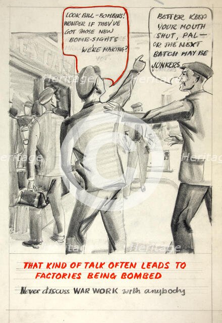 'That kind of talk often leads to factories being bombed...', WWII poster, between 1939 and 1946. Creators: Central Office of Information, Unknown.